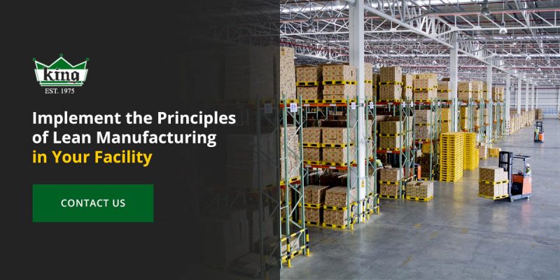 Implement the Principles of Lean Manufacturing in Your Facility